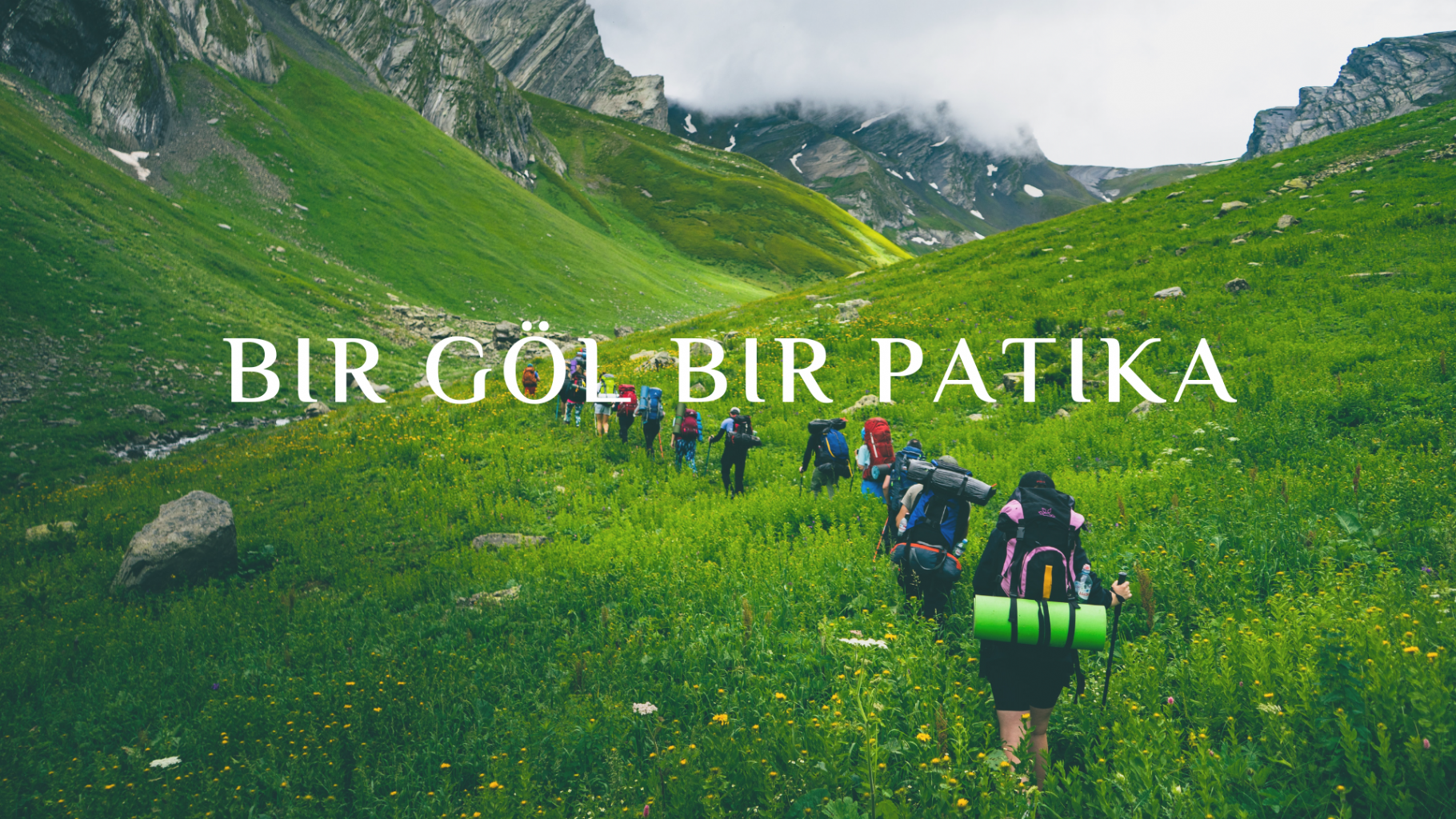 Bir Göl Bir Patika
